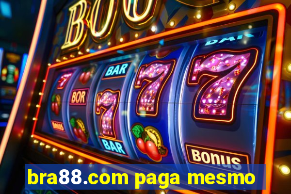 bra88.com paga mesmo